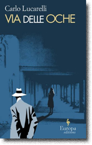 Via Del Oche by Carlo Lucarelli