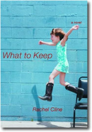 What to Keep by Rachel Cline