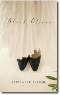 Black Olives by Martha Tod Dudman