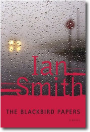 The Blackbird Papers by Ian Smith