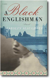 A Black Englishman by Carolyn Slaughter
