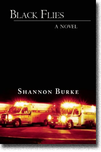 Black Flies by Shannon Burke