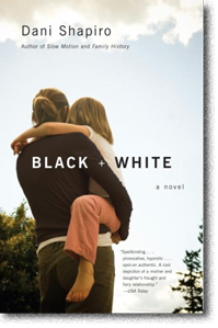 Black and White by Dani Shapiro