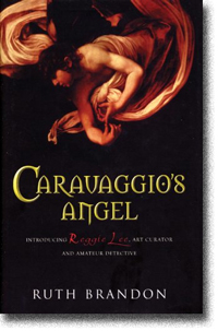 Caravaggio�s Angel by Ruth Brandon