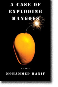 A Case of Exploding Mangoes by Mohammed Hanif