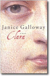 Clara by Janice Galloway