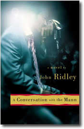 A Conversation with the Mann by John Ridley
