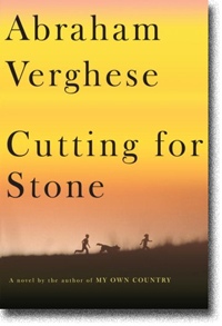 Cutting for Stone by Abraham Verghese