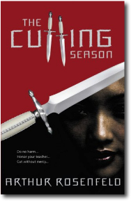 The Cutting Season by Arthur Rosenfeld