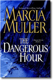 The Dangerous Hour by Marcia Muller