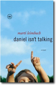 Daniel Isn't Talking by Marti Leimbach