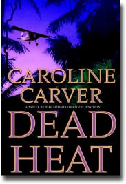 Dead Heat by Caroline Carver