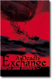 A Deadly Exchange by Sheryl Jane Stafford