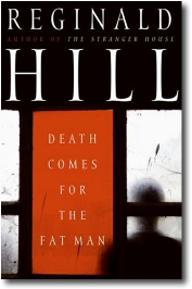 Death Comes for the Fat Man by Reginald Hill
