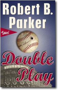 Double Play by Robert B. Parker