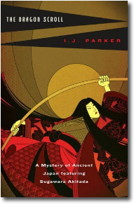 The Dragon Scroll by I.J. Parker