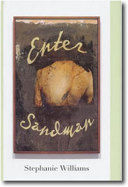 Enter Sandman by Stephanie Williams