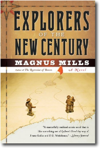Expolorers of the New Century by Magnus Mills