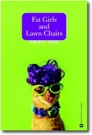 Fat Girls and Lawn Chairs by Cheryl Peck
