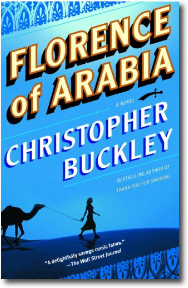 Florence of Arabia by Christopher Buckley