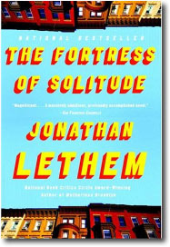 The Fortress of Solitude by Jonathan Lethem
