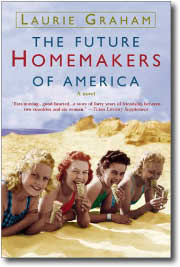 The Future Homemakers of America by Laurie Graham