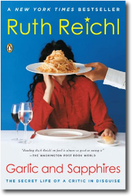 Garlic and Sapphires by Ruth Reichl