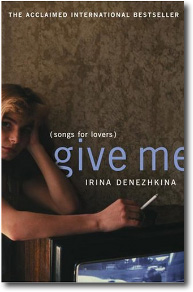 Give Me (Songs for Lovers) by Irina Denezhkina