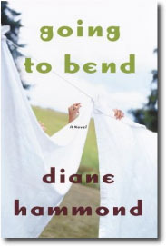 Going to Bend by Diane Hammond
