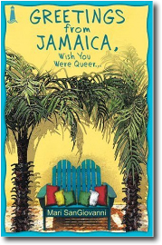 Greetings from Jamaica by Mari SanGiovanni