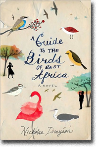 A Guide to the Birds of East Africa by Nicholas Drayson