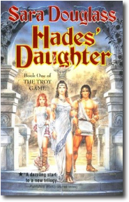 Hades' Daughter by Sara Douglass