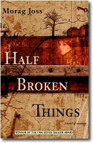 Half Broken Things by Moss Jorag