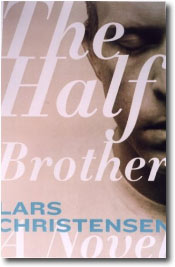 The Half Brother by Lars Christensen