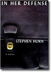 In Her Defense by Stephen Horn at amazon.com