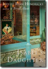 Isabel's Daughter by Judith Ryan Hendricks