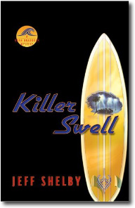 Killer Swell by Jeff Shelby