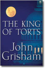 The King of Torts by John Grisham
