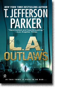 LA Outlaws by T. Jefferson Parker