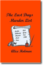 The Last Days Murder List by Alice Holman