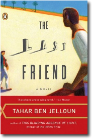 The Last Friend by Tahar Ben Jelloun