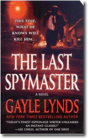The Last Spymaster by Gayle Lynds