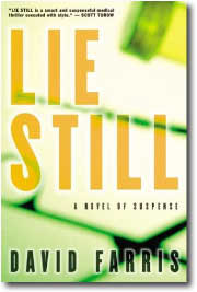 Lie Still by David Farris