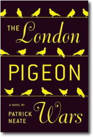 The London Pigeon Wars by Patrick Neate