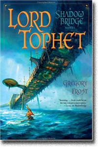 Lord Tophet by Gregory Frost
