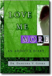 Love Me More: An Addict's Diary