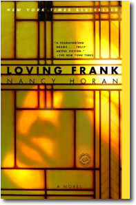 Loving Frank by Nancy Horan