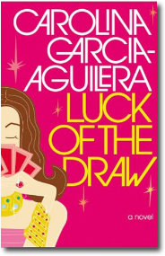 Luck of the Draw by Carolina Garcia-Aguilera