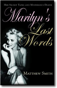 Marilyn's Last Words by Matthew Smith