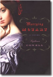 Marrying Mozart by Stephanie Cowell